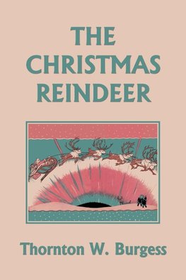 The Christmas Reindeer (Yesterday's Classics)