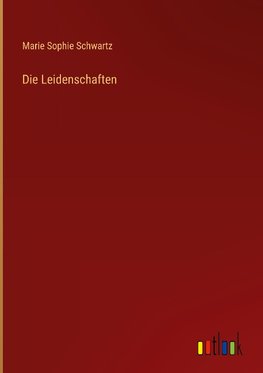 Die Leidenschaften