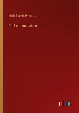 Die Leidenschaften