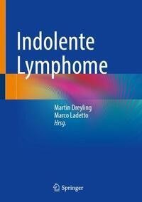 Indolente Lymphome