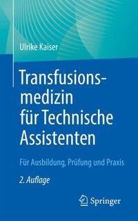 Transfusionsmedizin für Technische Assistenten