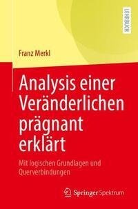 Analysis einer Veränderlichen prägnant erklärt