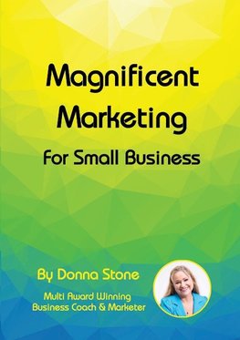 Magnificent Marketing - For Small Business