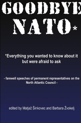 GOODBYE NATO*