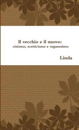 Il vecchio e il nuovo