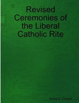 Revised Ceremonies of the Liberal Catholic Rite