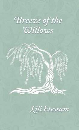 Breeze of the Willows