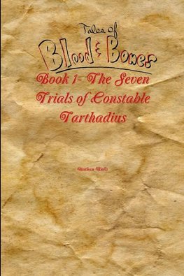 Tales of Blood and Bones Book 1