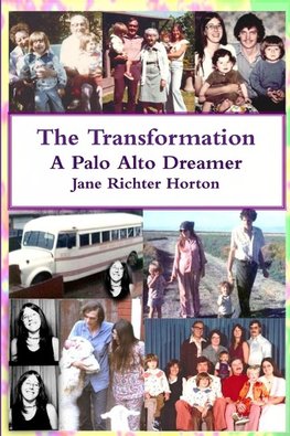 The Transformation - A Palo Alto Dreamer