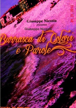 "BURRASCA DI COLORI E PAROLE" Raccolta di Poesie