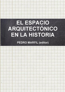 EL ESPACIO ARQUITECTÓNICO EN LA HISTORIA