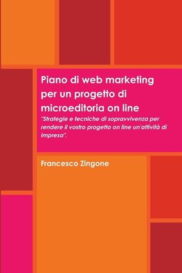 Piano di web marketing per un progetto di microeditoria on line