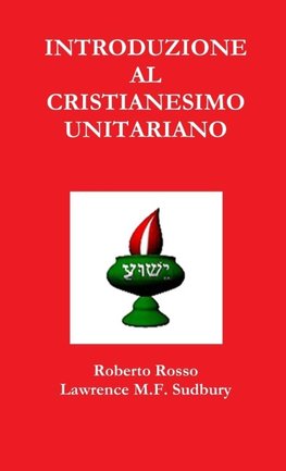 Introduzione al Cristianesimo Unitariano