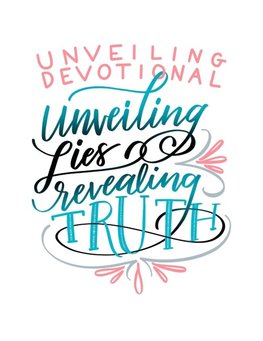 Unveiling Devotional #1