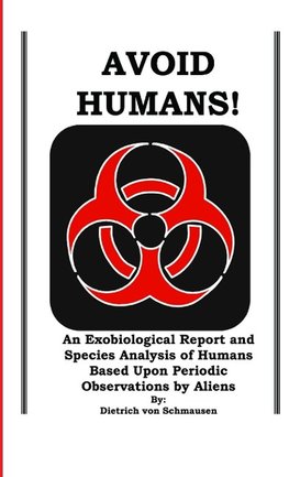 AVOID HUMANS