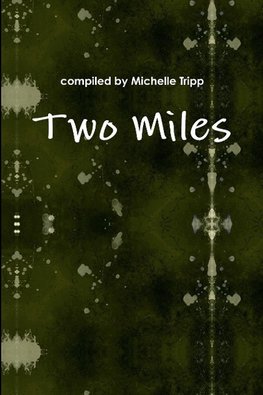 Two Miles