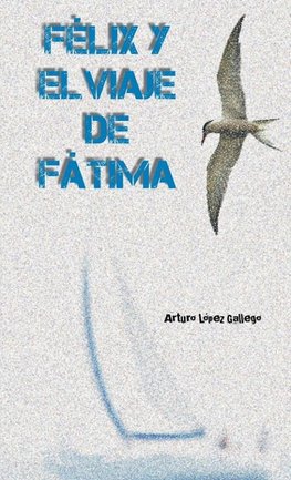 Félix y el viaje de Fátima