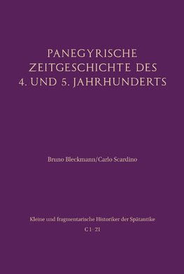 Panegyrische Zeitgeschichte des 4. und 5. Jahrhunderts