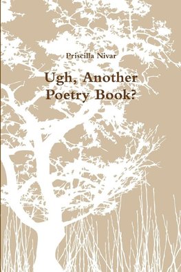 Ugh, Another Poetry Book?