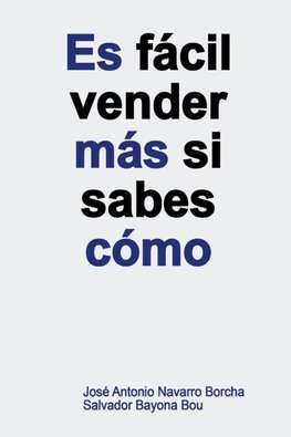 Es fácil vender más si sabes cómo