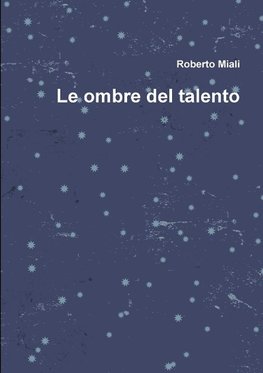 Le ombre del talento