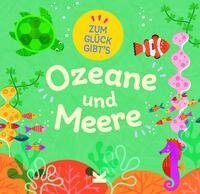 Zum Glück gibt´s Ozeane und Meere