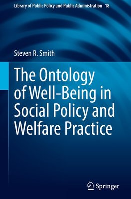 The Ontology of Well-Being in Social Policy and Welfare Practice