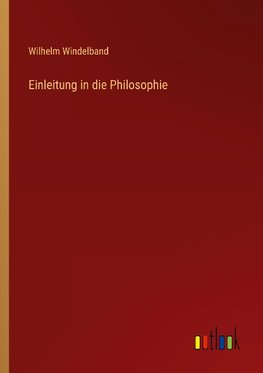 Einleitung in die Philosophie