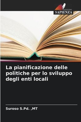 La pianificazione delle politiche per lo sviluppo degli enti locali