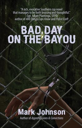 Bad Day on the Bayou