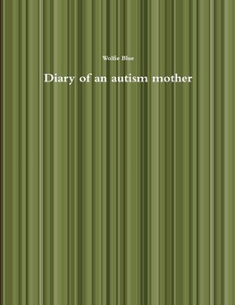 Diary of an autism mother