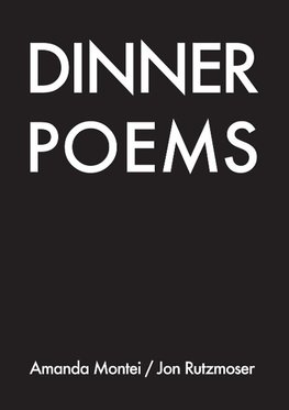 DINNER POEMS