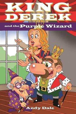 King Derek and the Purple Wizard