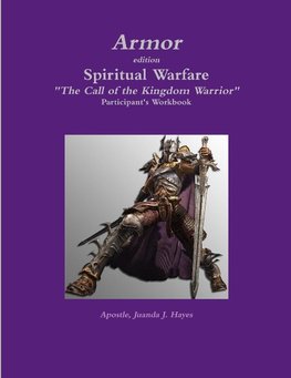 Armor - Participant's Workbook  to Spiritual Warfare