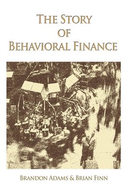 STORY OF BEHAVIORAL FINANCE