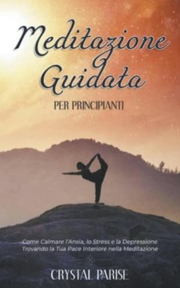 Meditazione Guidata per Principianti