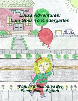 Lulu Goes To Kindergarten