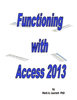 Functioning with Access 2013