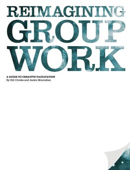 Reimagining Group Work