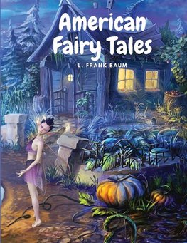 American Fairy Tales