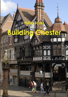 Building Chester