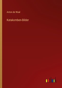 Katakomben-Bilder