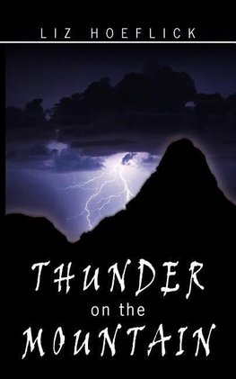 Thunder on the Mountain