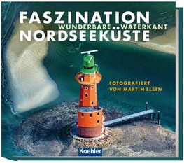 Faszination Nordseeküste