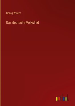 Das deutsche Volkslied