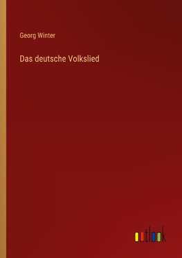 Das deutsche Volkslied