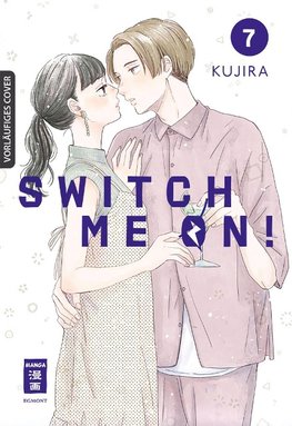 Switch me on! 07