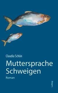 Muttersprache Schweigen