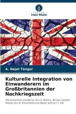 Kulturelle Integration von Einwanderern im Großbritannien der Nachkriegszeit