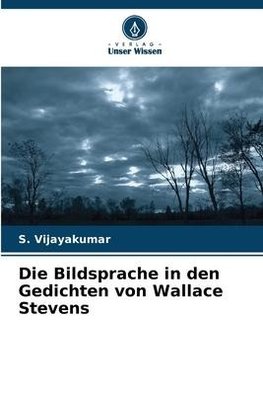 Die Bildsprache in den Gedichten von Wallace Stevens